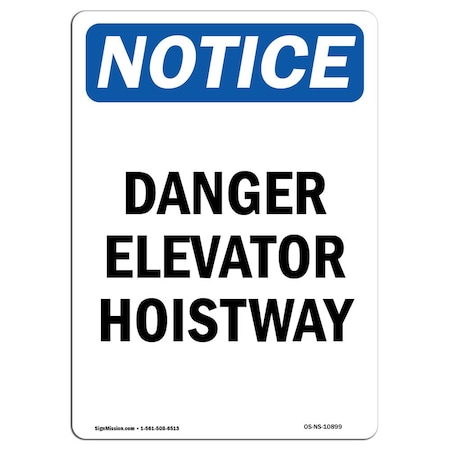 Signmission OSHA Notice, 5" Height, Danger Elevator Hoistway Sign, 5" X 3.5", Portrait OS-NS-D-35-V-10899